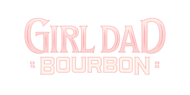 Girl Dad Bourbon